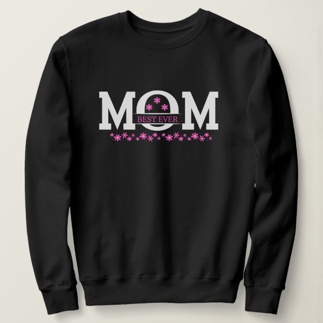 Moletom Melhor MOM Floral Rosa Nunca (Frente do Design)
