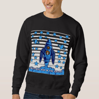 Moletom Melhor Pai de Cachorro da Galáxia Foguete Espacial