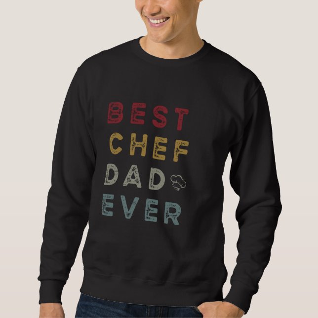 Moletom Melhor Pai de Chef sobre Comida de Cozinhar (Frente)