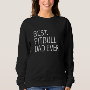 Moletom Melhor Pai de Pit Bull de Todos os Tempos Pai de