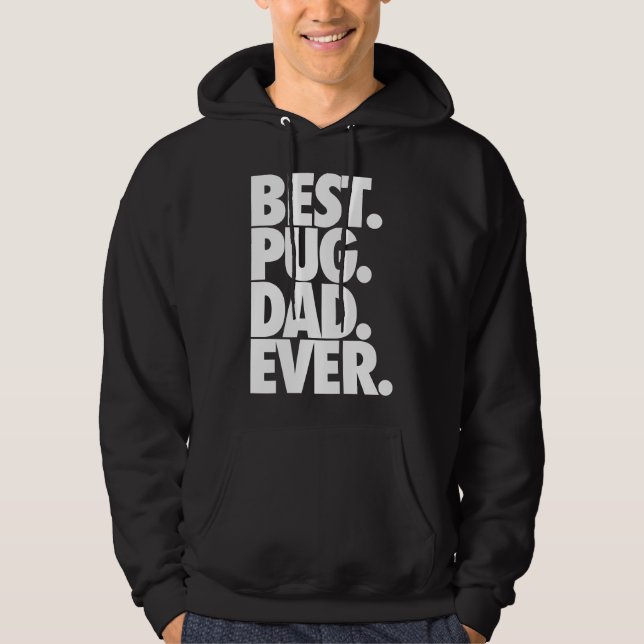 Moletom Melhor Pai De Pug Nunca - Pai De Cachorro Dando T  (Frente)