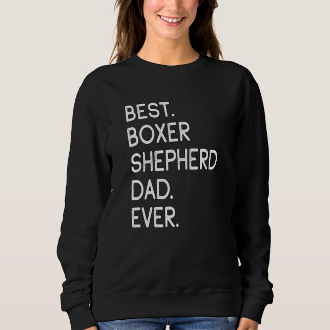 Moletom Melhor Pai de Shepherd Boxer da Mens Nunca (Frente)