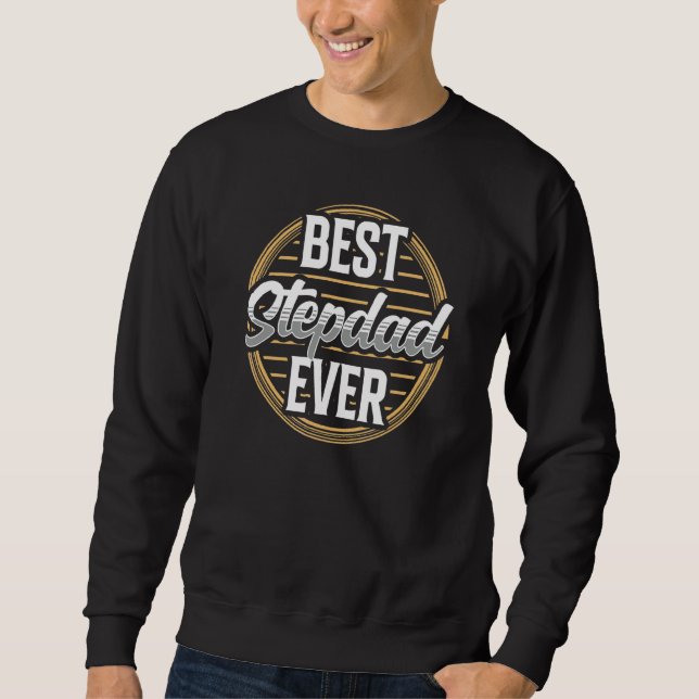 Moletom Melhor Stepdad Alguma Vez Stepdad Sayings Step Pai (Frente)
