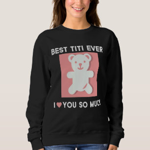 Moletom Melhor Titi Nunca Te Amo Ideia Que Tia Bonita Seja