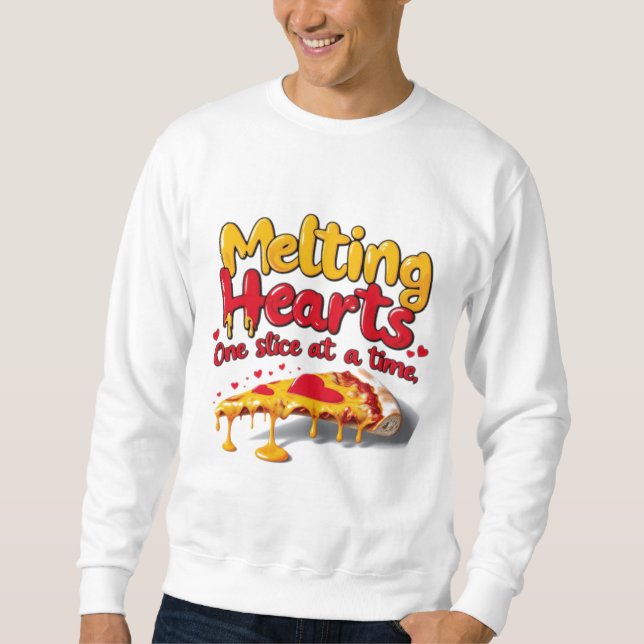 Moletom Melting Hearts, One Slice at a Time T-shirt (Frente)