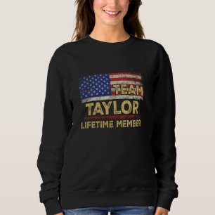 Moletom Membro do Tempo de Vida da Equipe Taylor Sobrenome