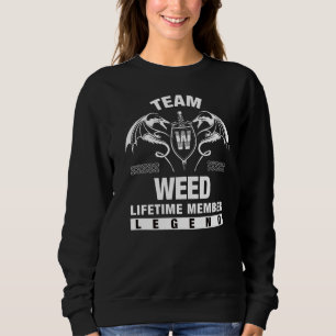 Moletom Membro do Tempo de Vida da Equipe Weed