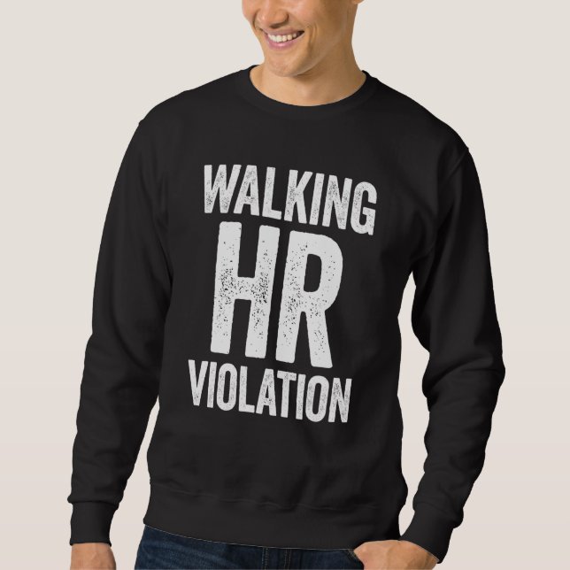 Moletom Meme de Violação de RH Andando (Frente)
