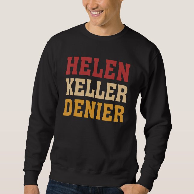Moletom Meme Negador da Helen Keller (Frente)