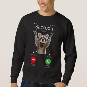 Moletom Meme Raccoon está chamando