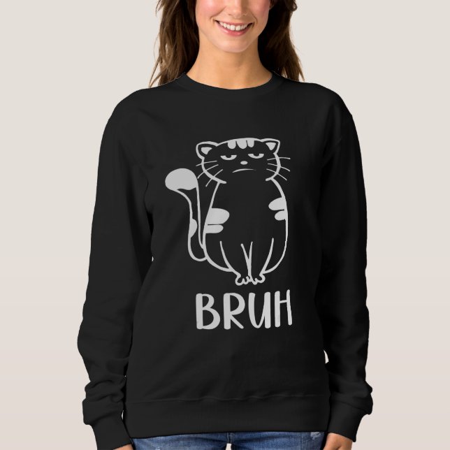 Moletom Meme saying Bruh with Cat Greetings Teens Boys Men (Frente)