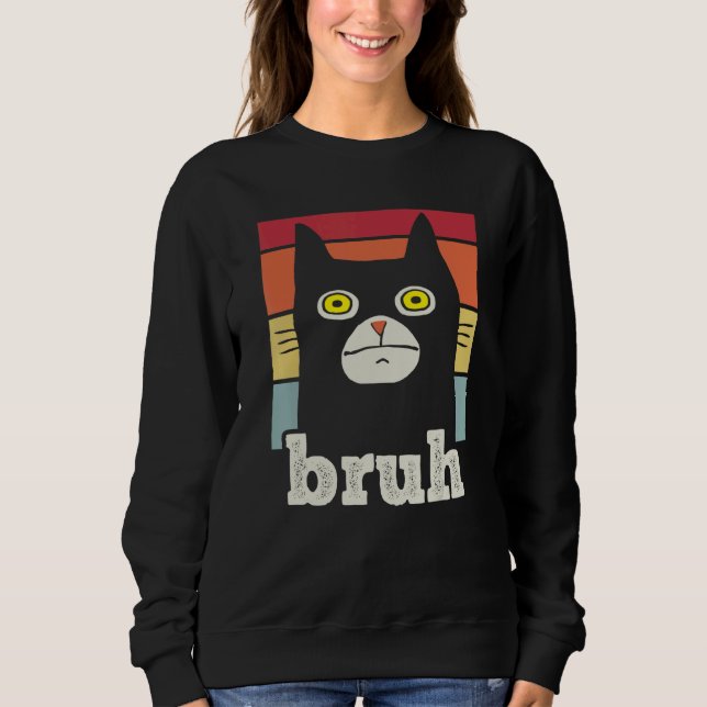 Moletom Meme saying Bruh with Cat Greetings Teens Boys Men (Frente)