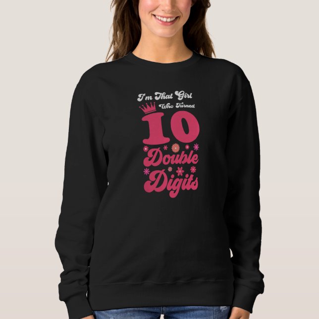 Moletom Menina Que Transformou 10 Dígitos Duplos 10º Anive (Frente)
