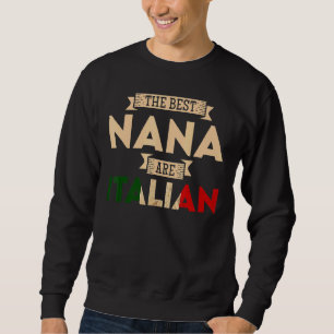 Moletom Meninas São A Melhor Nana, A Bandeira Italiana