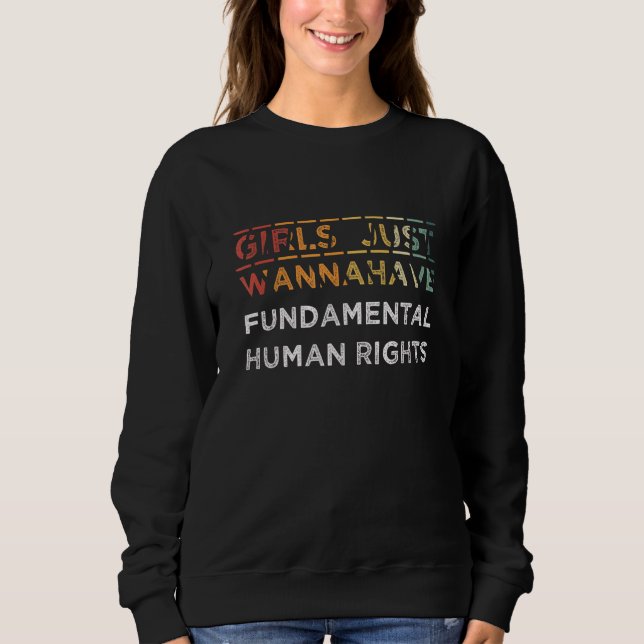 Moletom Meninas Só Querem Ter Direitos Fundamentais (Frente)