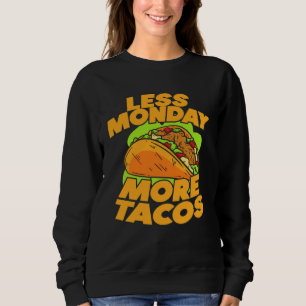Moletom Menos Segunda Mais Tacos Citação Frase