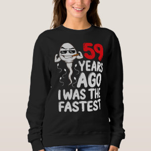 Moletom Mens 59º Aniversário Gag Vestido 59 Anos Atrás Eu 