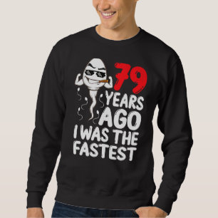 Moletom Mens 79º Aniversário Gag Vestido Há 79 Anos Eu Era