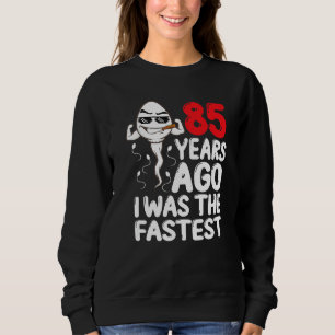 Moletom Mens 85º Aniversário Gag Vestido Há 85 Anos Eu Era