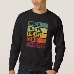 Moletom Mens Aqui está Tristen O Melhor Pai Na Fath Mundia