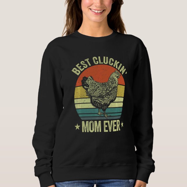 Moletom Mens Best cluckin mom ever retro  clucking chicken (Frente)