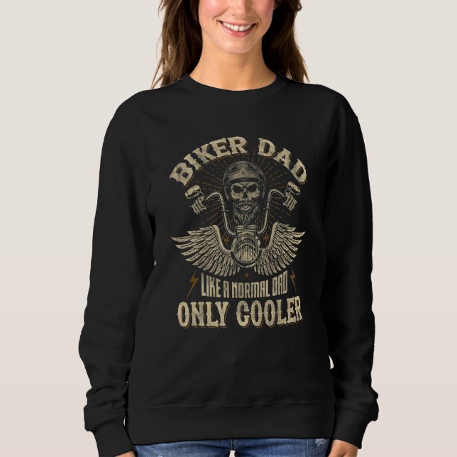 Moletom Mens Biker Dad Like A Normal Dad Only Cooler Funny (Frente)