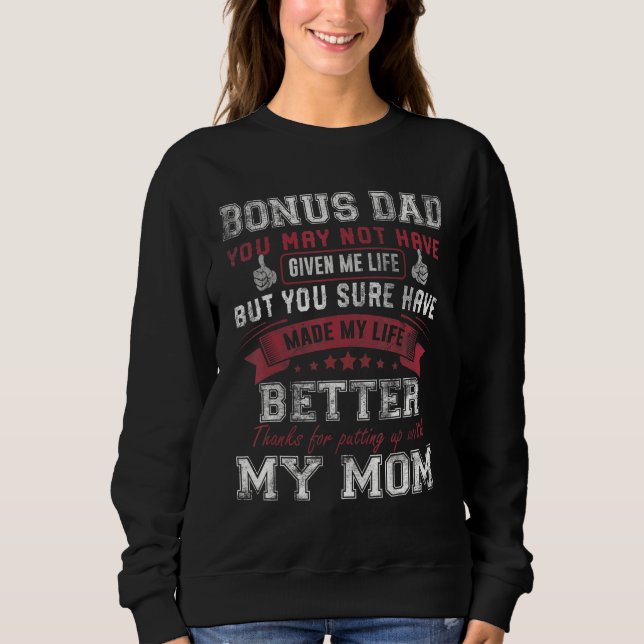 Moletom Mens Bonus Dad You May Not Have Given Me Life Fath (Frente)