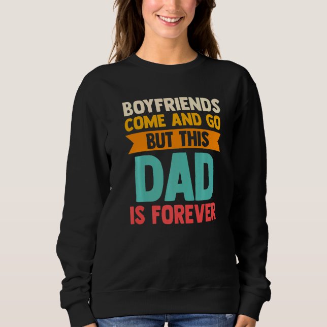 Moletom Mens boyfriends come and go but this dad is foreve (Frente)