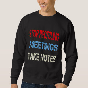 Moletom Mens Business Humor Adult - Parar Reunião de Recic