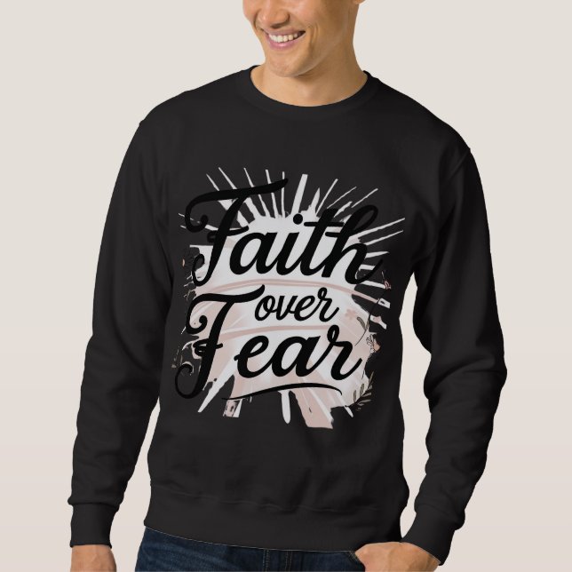 Moletom Men's Christian Sweatshirt – “Faith Over Fear (Frente)