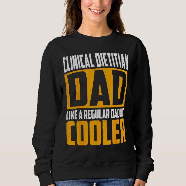 Moletom Mens Clinical Dietitian Dad   Like a Regular Dad b (Frente)