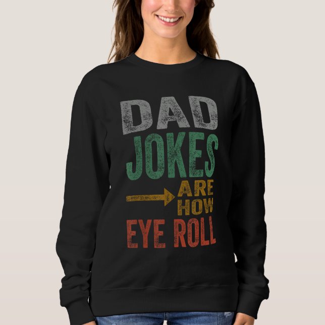 Moletom Mens Dad Jokes Rre How Eye Roll Funny Father's Day (Frente)