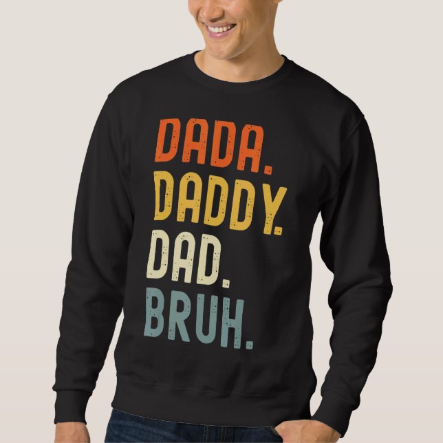 Moletom Mens Dada Pai Pai Bruh Pai (Frente)