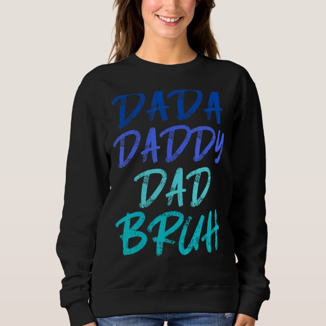 Moletom Mens Dada Pai Pai Bruh Pai 2 (Frente)