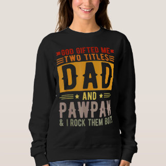 Moletom Mens Deus Me Deu Dois Títulos De Pai E Pawpaw Fath