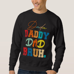 Moletom Mens Dia de os pais Dada Pai Bruh Vintage