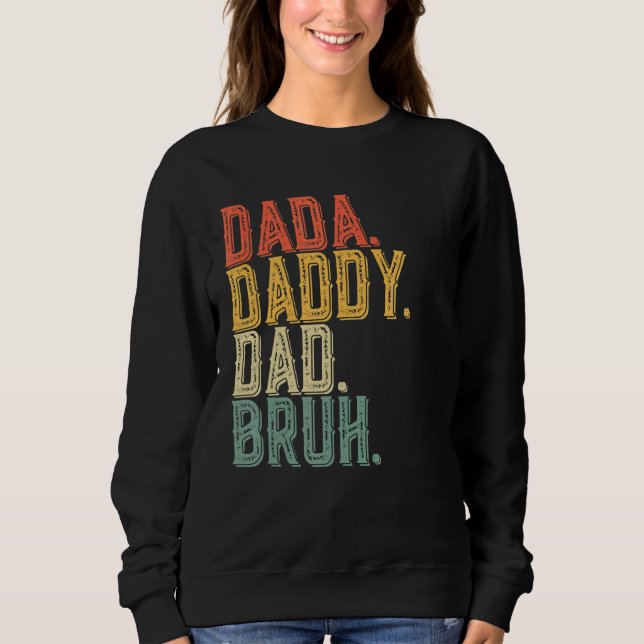 Moletom Mens Dia de os pais Dada Pai Pai Bruh Design Fath (Frente)