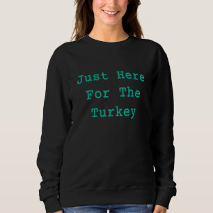 Moletom Mens, estou aqui para a Turquia.