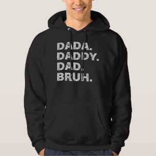 Moletom Mens eu fui de Dada a Pai a Pai a Bruh