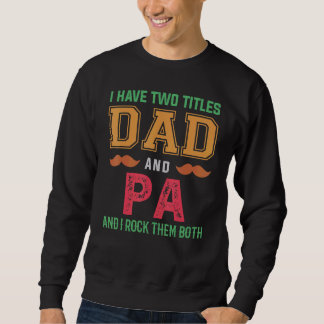 Moletom Mens Eu Tenho Dois Pais De Títulos E Pai Avô