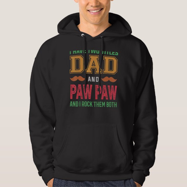 Moletom Mens Eu Tenho Dois Títulos Pai E Paw Paw Avô Fa (Frente)