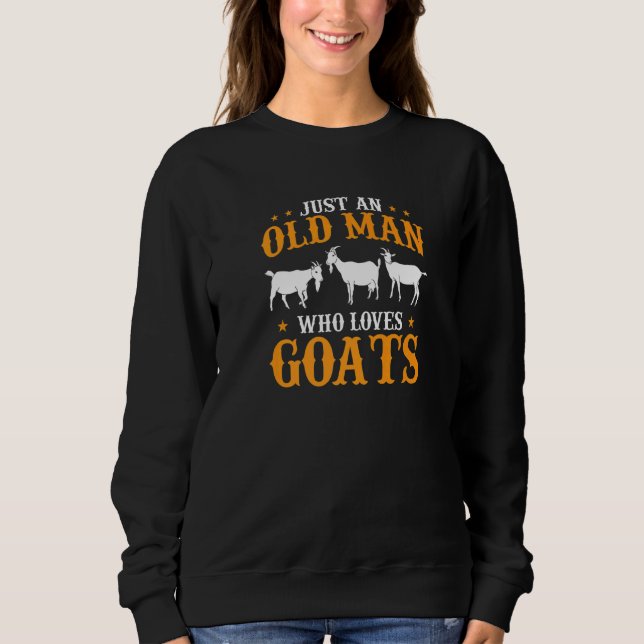 Moletom Mens Goat Farmer Just An Old Man Who Loves Goats   (Frente)
