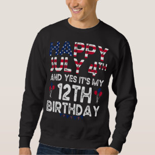 Moletom Mens Happy 4 de julho e Sim, é meu 12 de aniversár