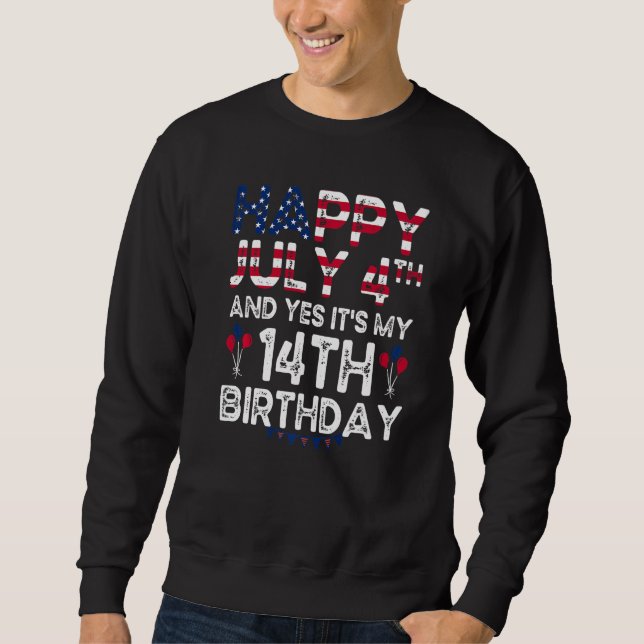Moletom Mens Happy 4 de julho e Sim, é meu 14 de aniversár (Frente)