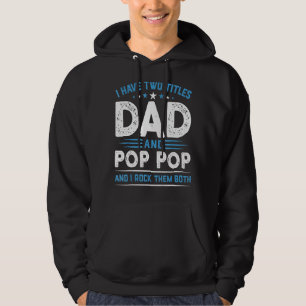 Moletom Mens I Have Two Títulos Pop E Pai I Rock Then B