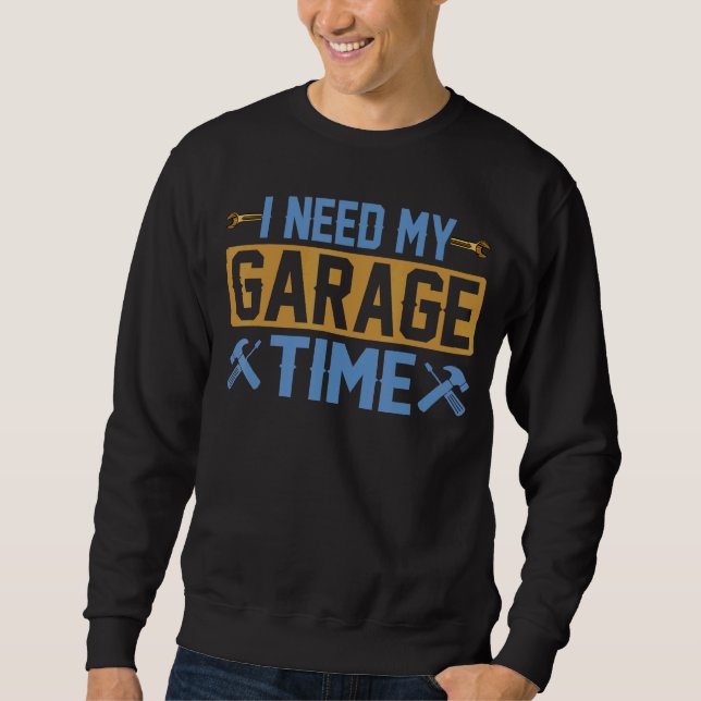 Moletom Mens I Precisa De Garagem Tempo Automático Garagem (Frente)