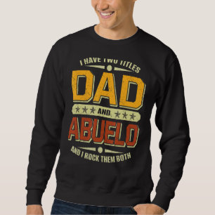 Moletom Mens I Tenho Dois Títulos Pai & Dia de os pais Abu