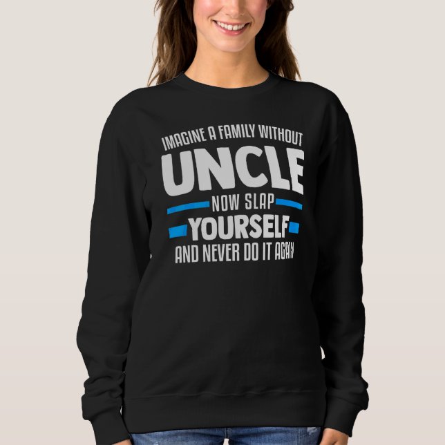 Moletom Mens Imaginem Um Pai Sem Tio Nephew (Frente)
