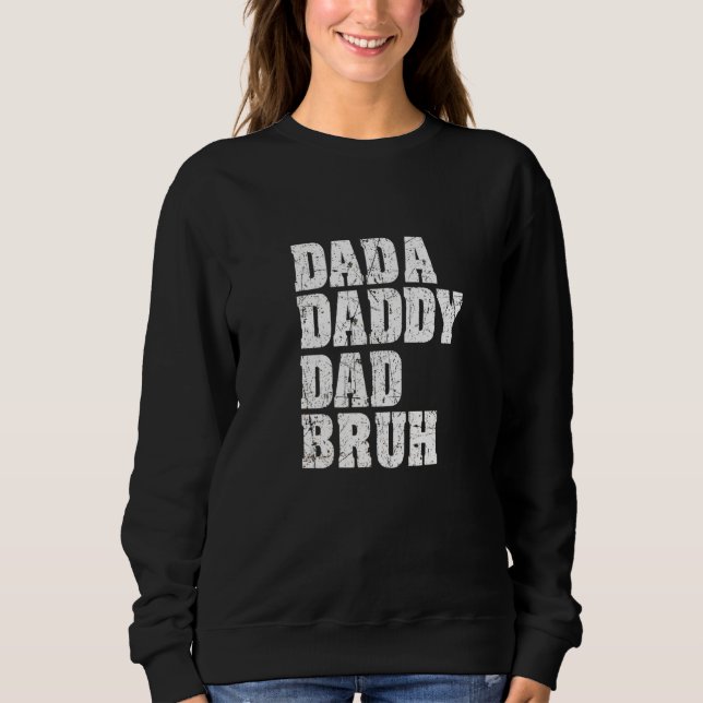 Moletom Mens Mens Dada Pai Pai Bruh Pai (Frente)