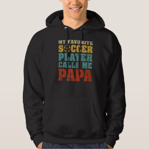 Moletom Mens Meu Jogador De Futebol Favorito Me Chama Papa